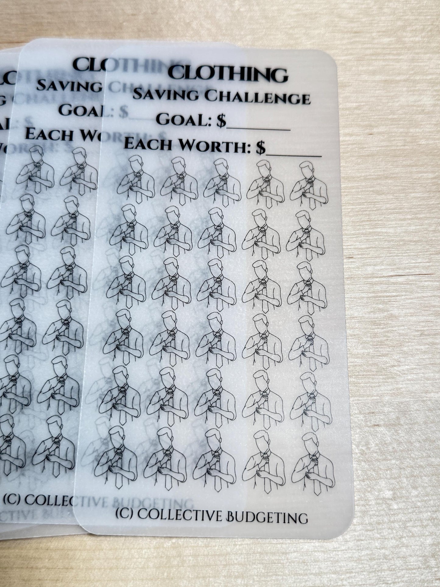 Two transparent sheets with a black and white outline of a person wearing a tie. The sheets have the text 'Clothing Saving Challenge' and 'Goal: $' and 'Each Worth: $'. The bottom of the sheets have the text '(C) Collective Budgeting'.